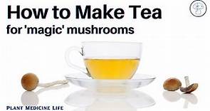 How To Make Mushroom Tea 🍄