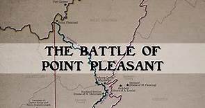 Dunmore's War: The Battle of Point Pleasant