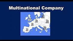 What is a Multinational Company?