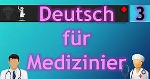 3 - Deutsch für Mediziner