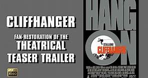 Cliffhanger (1993) - Theatrical Teaser Trailer Fan Restoration Scope HD