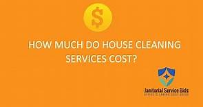 How Much Do House Cleaning Services Cost? Calculate The Price