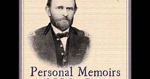Personal Memoirs of U. S. Grant (FULL Audiobook) - part (4 of 20)