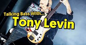 Tony Levin - Pioneering Bass With Peter Gabriel and King Crimson