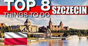 Szczecin Poland 🇵🇱 - Top 8 Things to do | Poland Travel Guide | Berlin to Szczecin