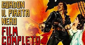Gordon il Pirata Nero - Film Completo by Film&Clips Eroi e Leggende