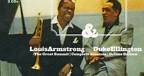 Louis Armstrong & Duke Ellington - The Great Summit | Complete Sessions