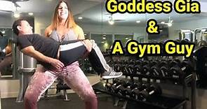 Goddess Gia & a Gym Guy | tall woman short man | tall girl lift carry