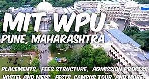 MIT WPU Pune | Campus Tour | Admission process | Placements | Fees | Fests ( MIT Pune )