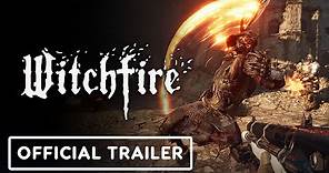 Witchfire - Official Gameplay Overview Trailer