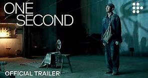 ONE SECOND | Official Trailer | Now showing on MUBI