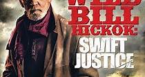 Wild Bill Hickok: Swift Justice streaming online