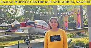 Best Science Park in Nagpur - Raman Science Centre & Planetarium