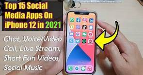 Top 15 Social Media Apps To Install On iPhone 12 / 12 Pro in 2021
