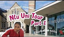 Nottingham Trent University Tour- Part 2 | My experience so far | Application advice