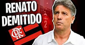 RENATO DEMITIDO DO FLAMENGO