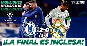 Highlights | Chelsea 2(3)-(1)0 Real Madrid | Champions League 2021 - Semifinal Vuelta | TUDN