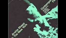 Archie Shepp & the New York Contemporary Five - Trio