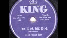 LITTLE WILLIE JOHN Talk To Me, Talk To Me 1958