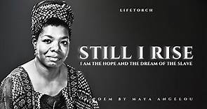 Still I Rise: A Poem about Hope and Empowerment by Maya Angelou (Underrated Poems)
