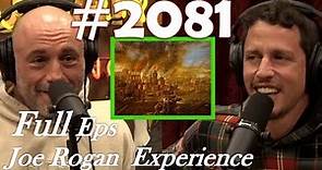 Joe Rogan Experience Episode #2081 🍁Tony Hinchcliffe 🍁The Joe Rogan Experience Full podcast