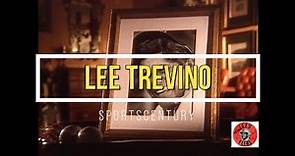 Lee Trevino Documentary