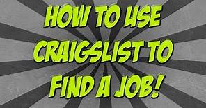 How To Use Craigslist To Find A Job