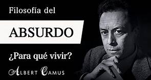 VIVIR en el ABSURDO (Albert Camus) - El MITO de SÍSIFO y la Filosofía del ABSURDISMO