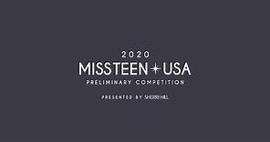 The 2020 MISS TEEN USA Preliminary Competition