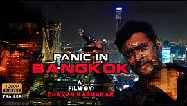PANIC IN BANGKOK | প্যানিক ইন ব্যাংকক | TRAILER | Kohima | Shaan | TOLLYWOOD SHORT MOVIES