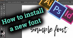 How to install new font in Adobe CC (InDesign | Illustrator | Photoshop)