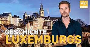 Die Geschichte Luxemburgs