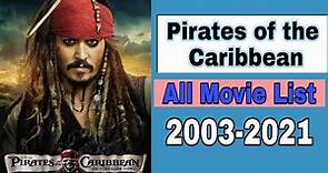 Pirates of the Caribbean All Movie List | Pirates of the Caribbean All series