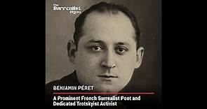 Benjamin Péret (1899-1959)