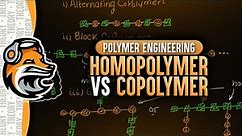 Homopolymer vs Copolymer | Polymer Engineering