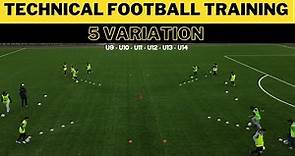 Technical Football Training Drills | 5 Variation | U9 - U10 - U11 - U12 - U13 - U14 |