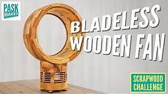 Making a Bladeless Wooden Fan - Scrapwood Challenge ep38