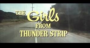 The Girls From Thunder Strip  1970  Full Movie
