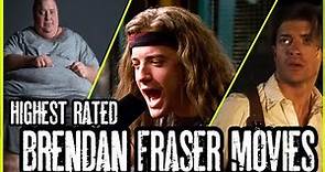 Brendan Fraser's Best Movies Ranked on IMDb!'