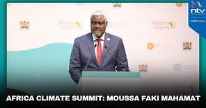 Africa Union Chaiperson Moussa Faki Mahamat speech at Africa Climate Summit