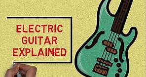 Electric Guitar Explained In 2 Minutes (Animation)