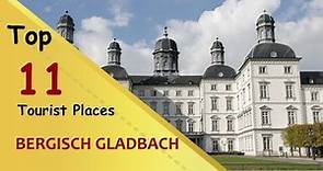 "BERGISCH GLADBACH" Top 11 Tourist Places | Bergisch Gladbach Tourism | GERMANY