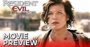 RESIDENT EVIL: THE FINAL CHAPTER (2016) Movie Preview starring Milla Jovovich