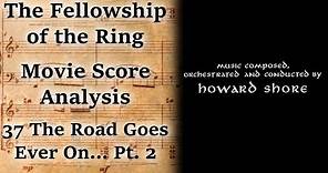 1.37 The Road Goes Ever On... Pt. 2 | LotR Score Analysis