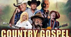 Old Country Gospel Songs Of 2024 - Inspirational Country Gospel Songs Of All Time - Country Gospel