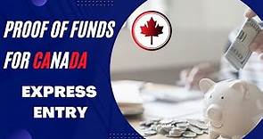 Canada Express Entry - Proof of Funds