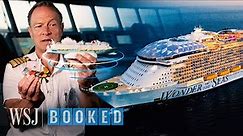Captain Explains How He Docks the World’s Biggest Cruise Ship | WSJ Booked