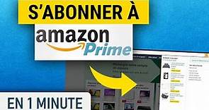 Comment s'abonner à Amazon Prime (avoir la livraison rapide et gratuite)