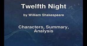 Twelfth Night by William Shakespeare | Characters, Summary, and Analysis