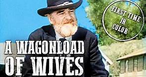 Pistols 'n' Petticoats - A Wagonload of Wives | EP7 | COLORIZED | Western Show